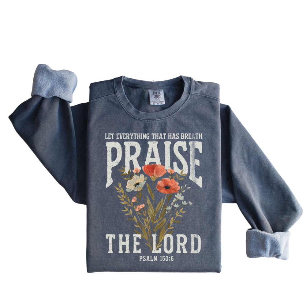 Praise The Lord Sweatshirt