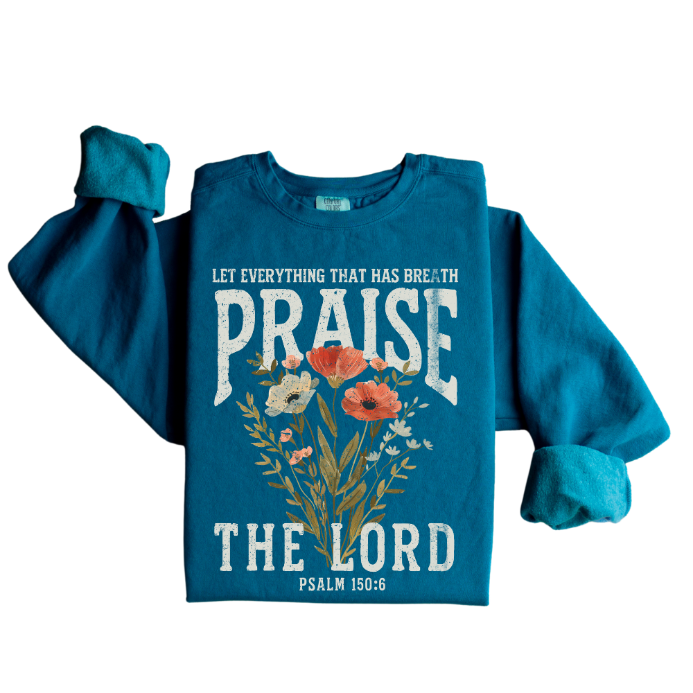 Praise The Lord Sweatshirt