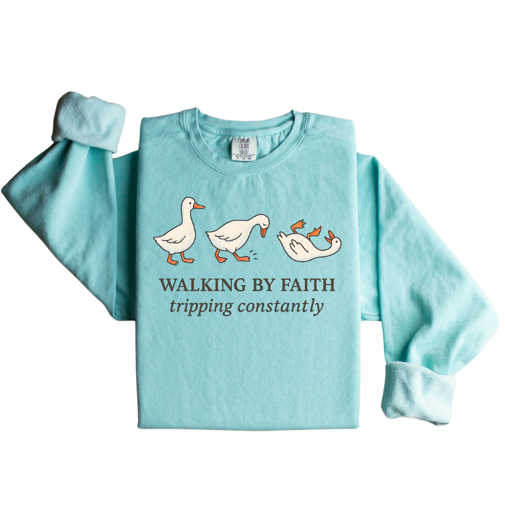 Walking by Faith Sweatshirt